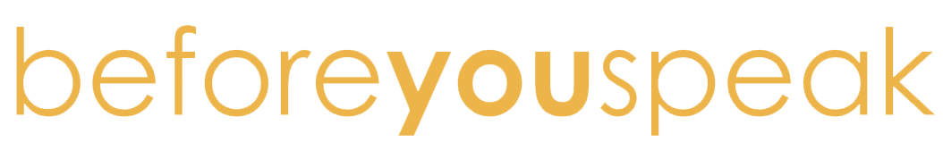 Beforeyouspeak